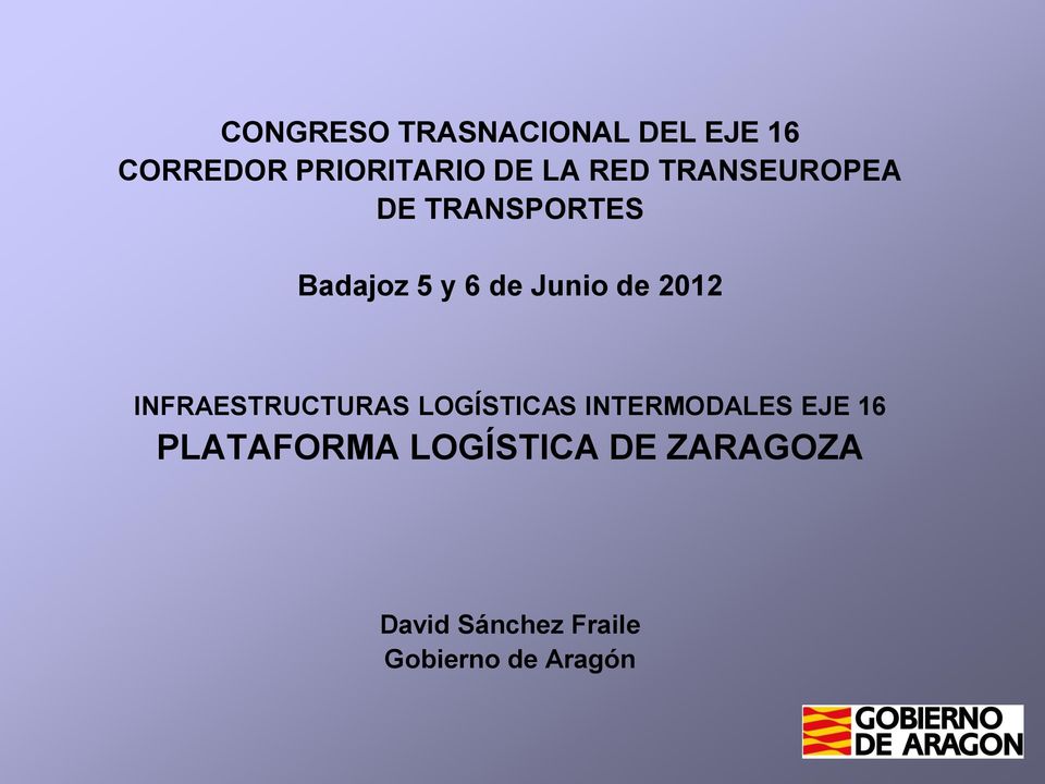 2012 INFRAESTRUCTURAS LOGÍSTICAS INTERMODALES EJE 16