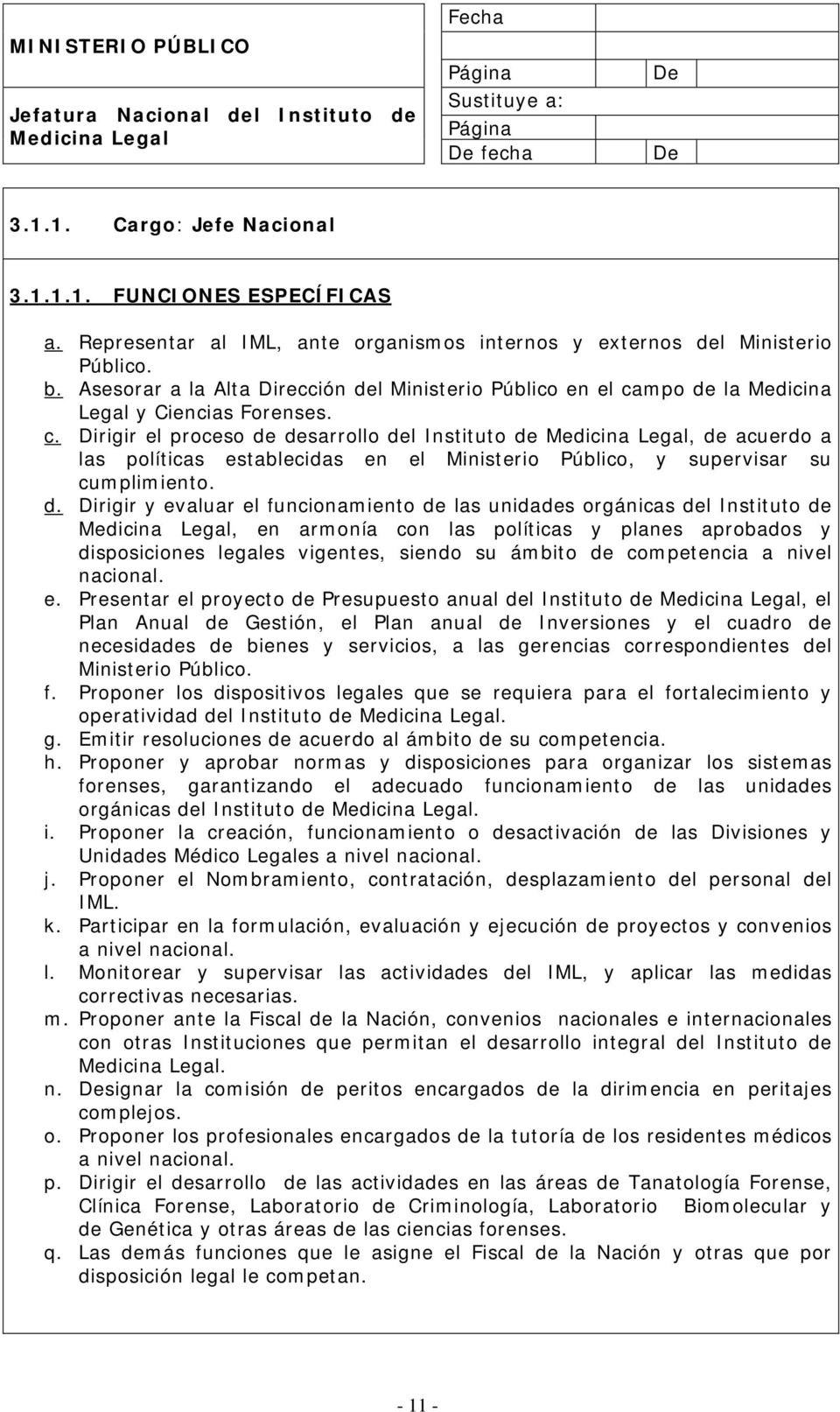 mpo de la Medicina Legal y Ciencias Forenses. c.