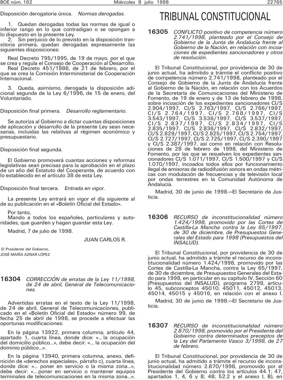 Consejo de Cooperación al Desarrollo. Real Decreto 451/1986, de 21 de febrero, por el que se crea la Comisión Interministerial de Cooperación Internacional. 3.
