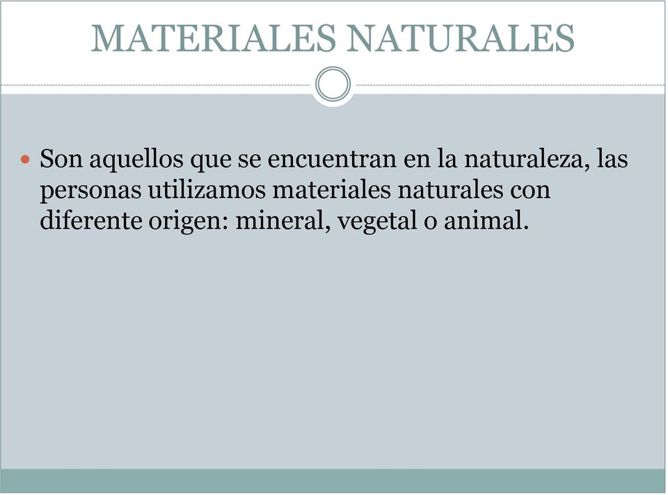 personas utilizamos materiales naturales