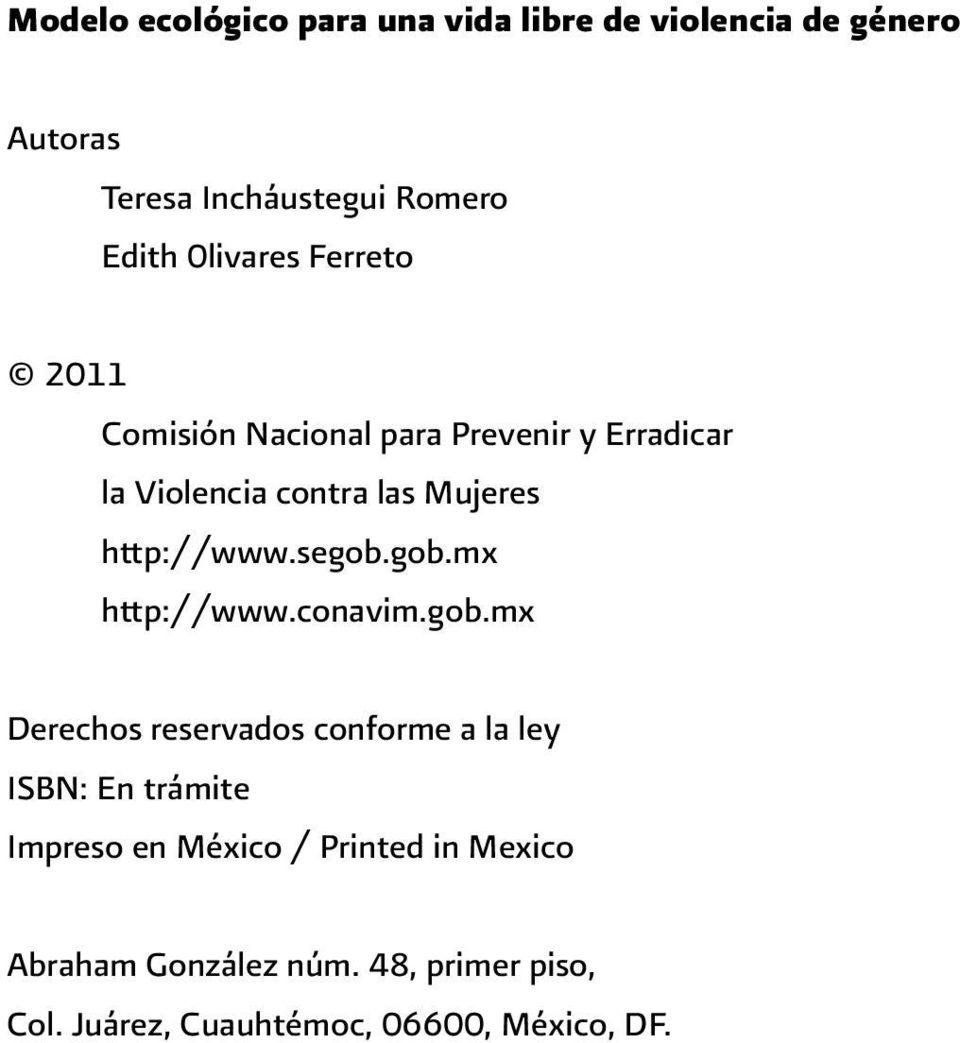 Modelo ecológico para una vida libre de violencia de género. Edith Olivares  Ferreto Teresa Incháustegui Romero - PDF Free Download