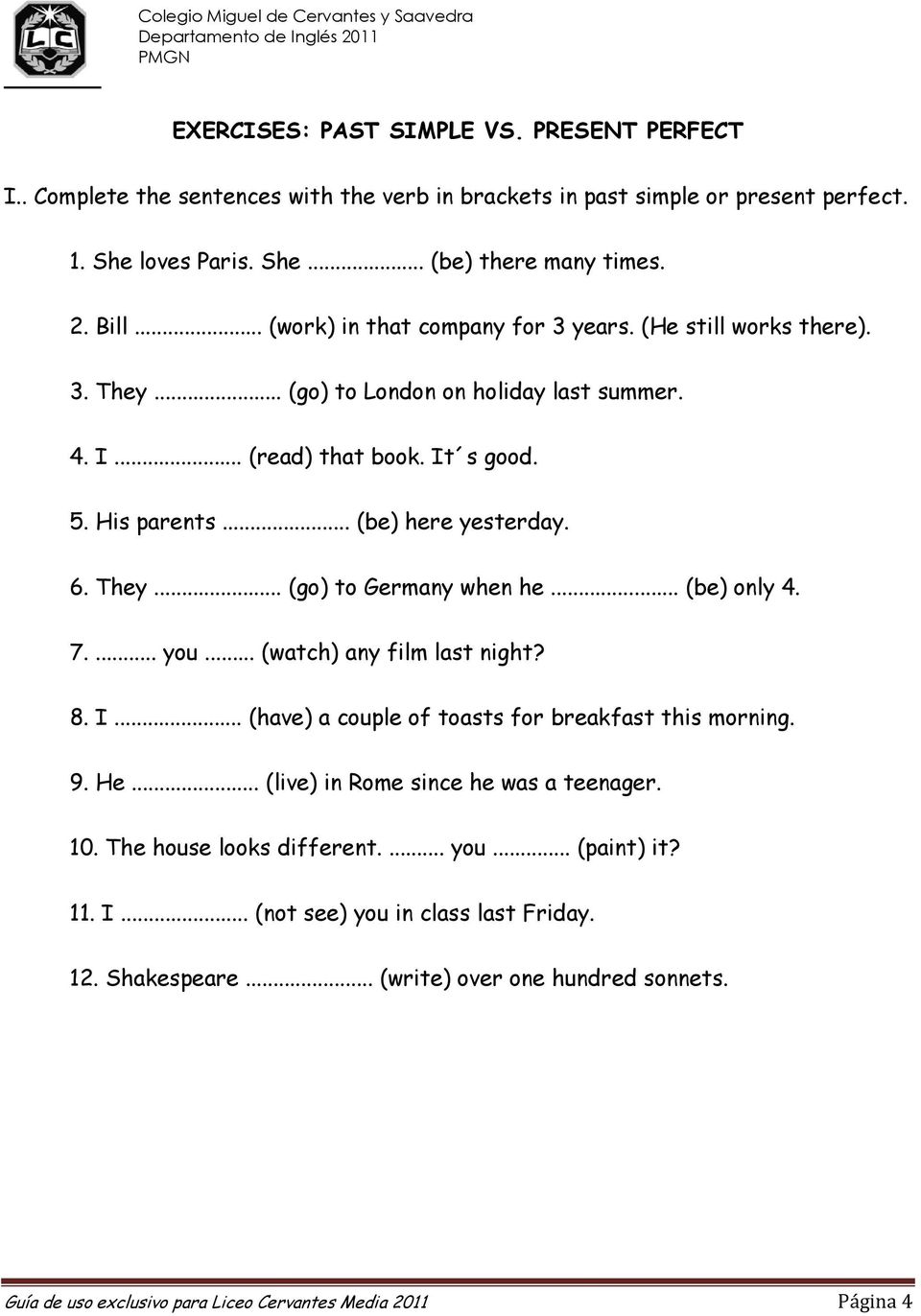 Worksheet 3 Past Simple V S Present Perfect Past Simple V S