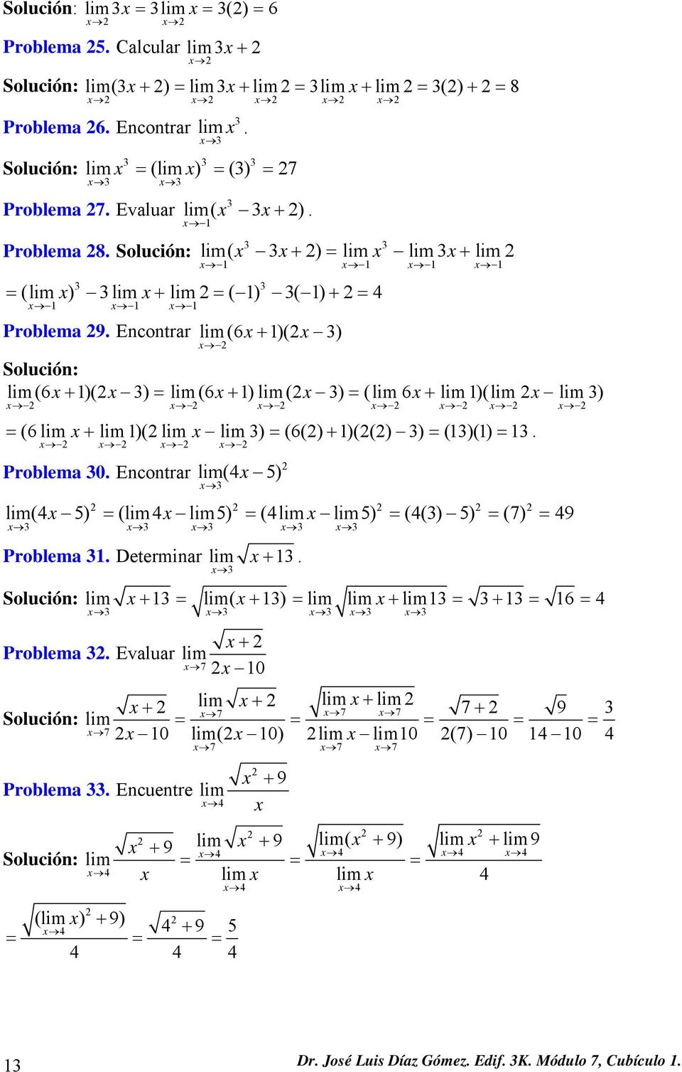 Encontrar (4 5) (4 5) ( 4 5) (4 5) (4() 5) (7) 49 Problema. Determinar Solución:. ( ) 6 4 Problema.