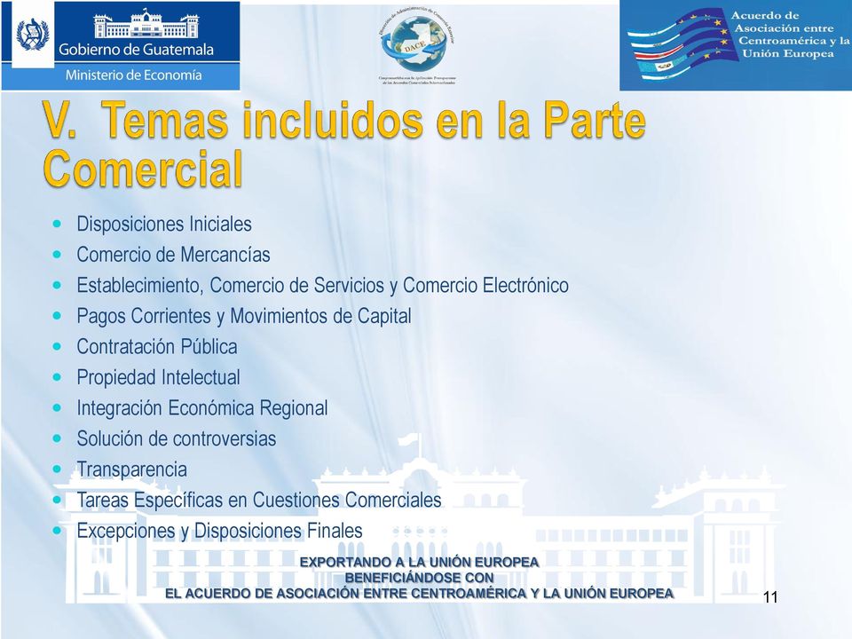 Integración Económica Regional Solución de controversias Transparencia Tareas Específicas en