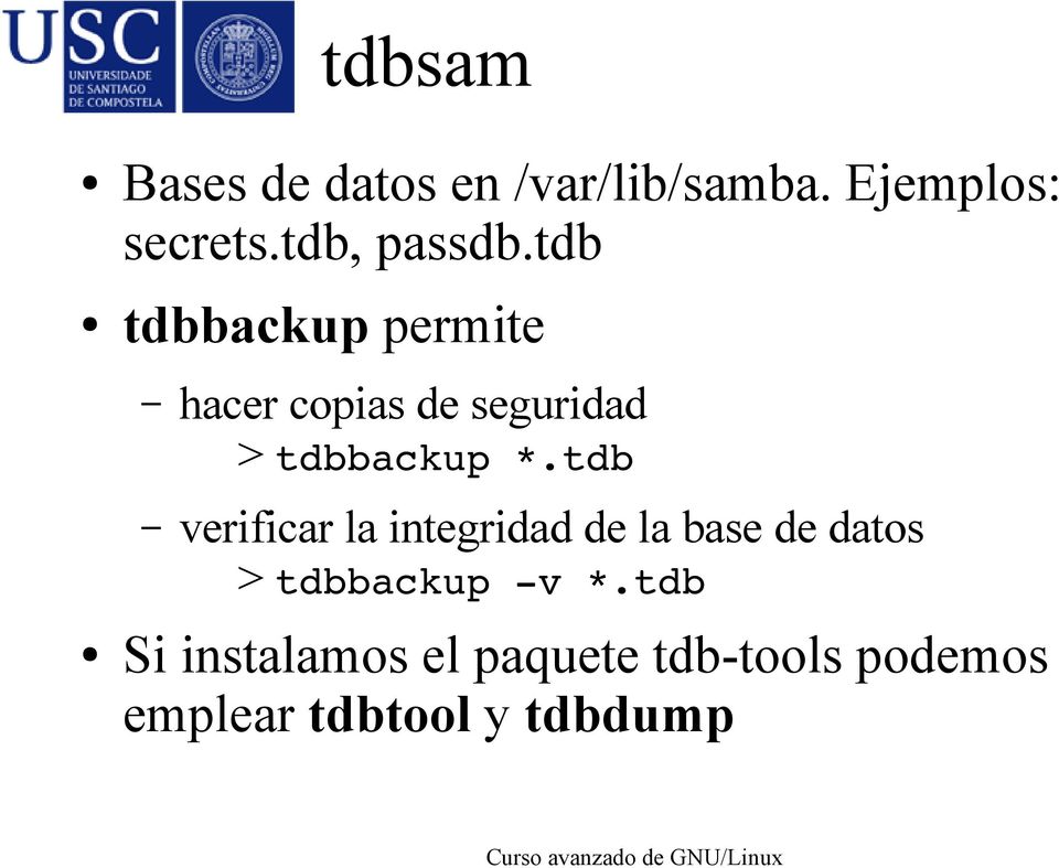 tdb tdbbackup permite hacer copias de seguridad > tdbbackup *.