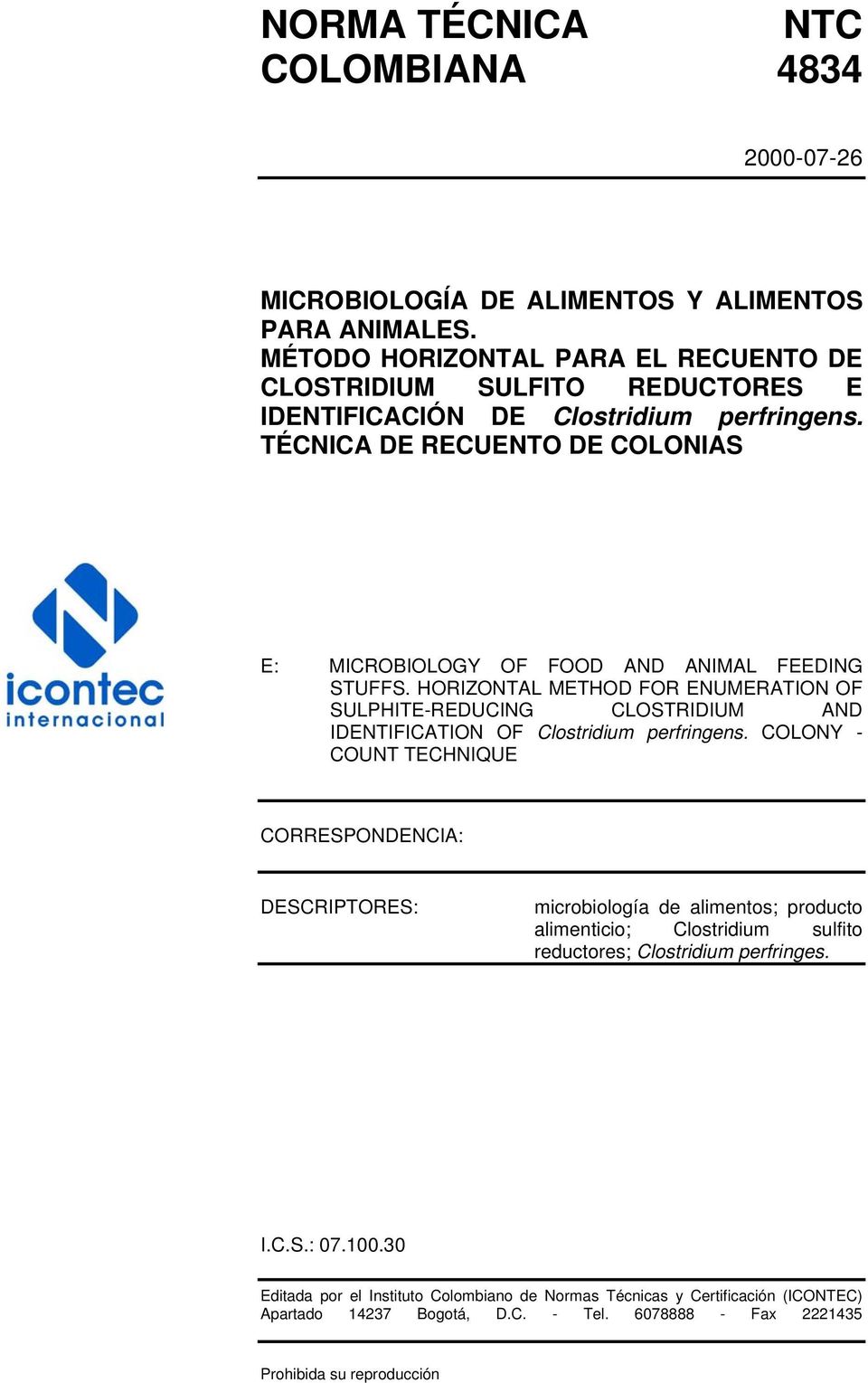 TÉCNICA DE RECUENTO DE COLONIAS E: MICROBIOLOGY OF FOOD AND ANIMAL FEEDING STUFFS.