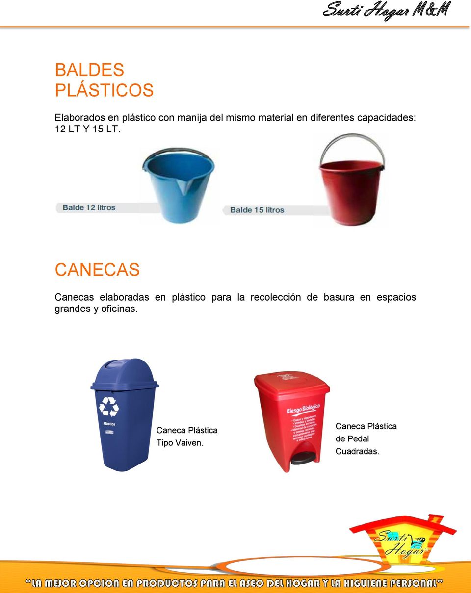 CANECAS Canecas elaboradas en plástico para la recolección de basura