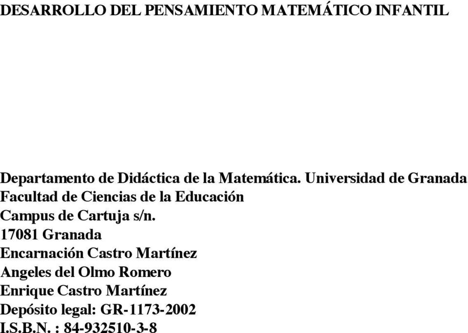 Universidad de Granada Facultad de Ciencias de la Educación Campus de Cartuja