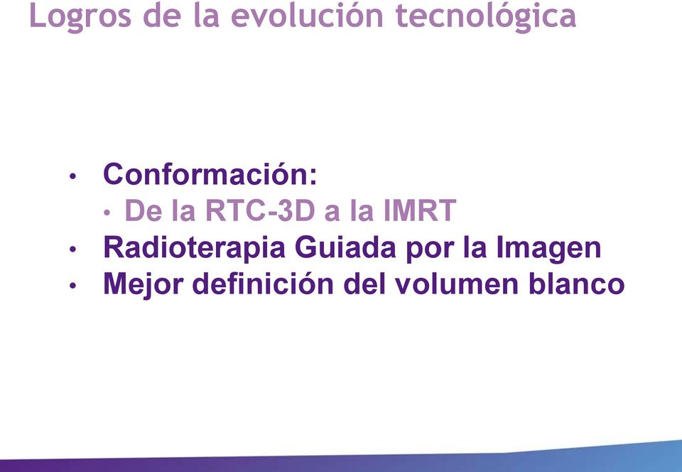 IMRT Radioterapia Guiada por la