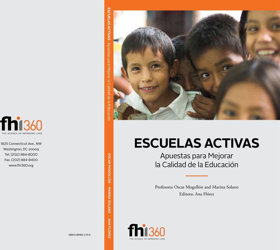 org ISBN 0-89492-174-6 ESCUELAS ACTIVAS : Apuestas para Mejorar la Calidad de la Educación