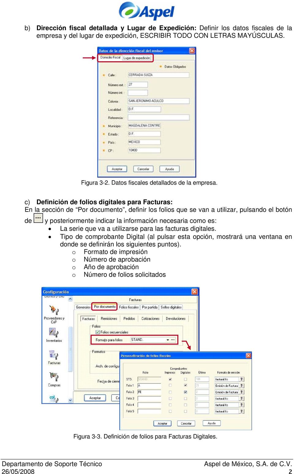 c) Definición de folios digitales para Facturas: En la sección de Por documento, definir los folios que se van a utilizar, pulsando el botón de y posteriormente indicar la información