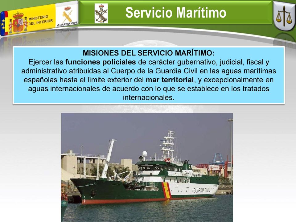 Civil en las aguas marítimas españolas hasta el límite exterior del mar territorial, y