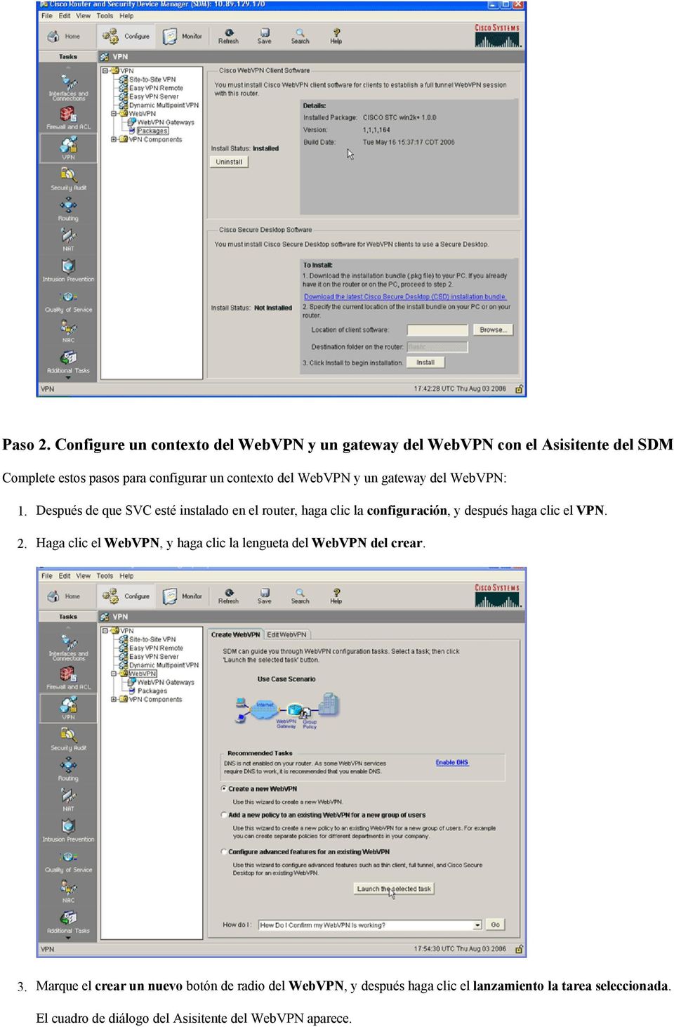 contexto del WebVPN y un gateway del WebVPN: 1. 2.