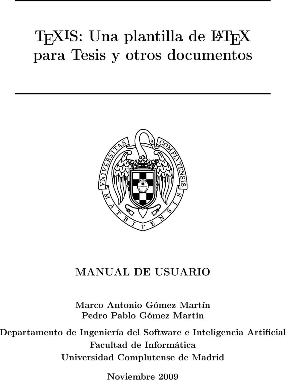 T E X i S: Una plantilla de L A T E X para Tesis y otros documentos - PDF  Descargar libre