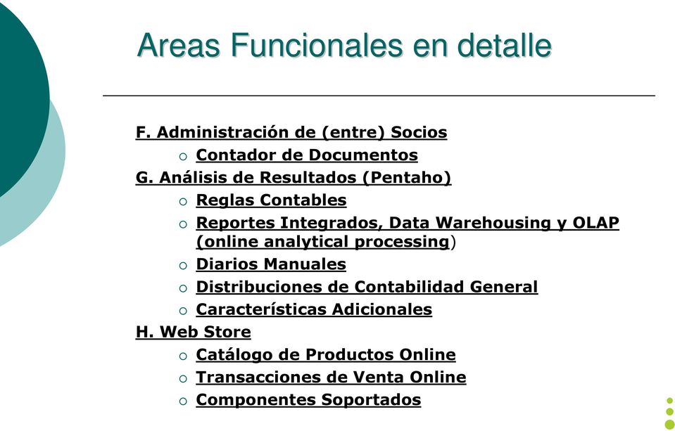 (online analytical processing) Diarios Manuales Distribuciones de Contabilidad General