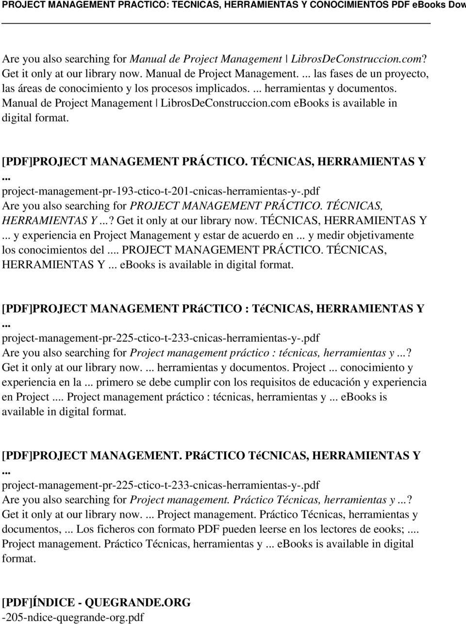 TÉCNICAS, HERRAMIENTAS Y project-management-pr-193-ctico-t-201-cnicas-herramientas-y-.pdf Are you also searching for PROJECT MANAGEMENT PRÁCTICO. TÉCNICAS, HERRAMIENTAS Y?