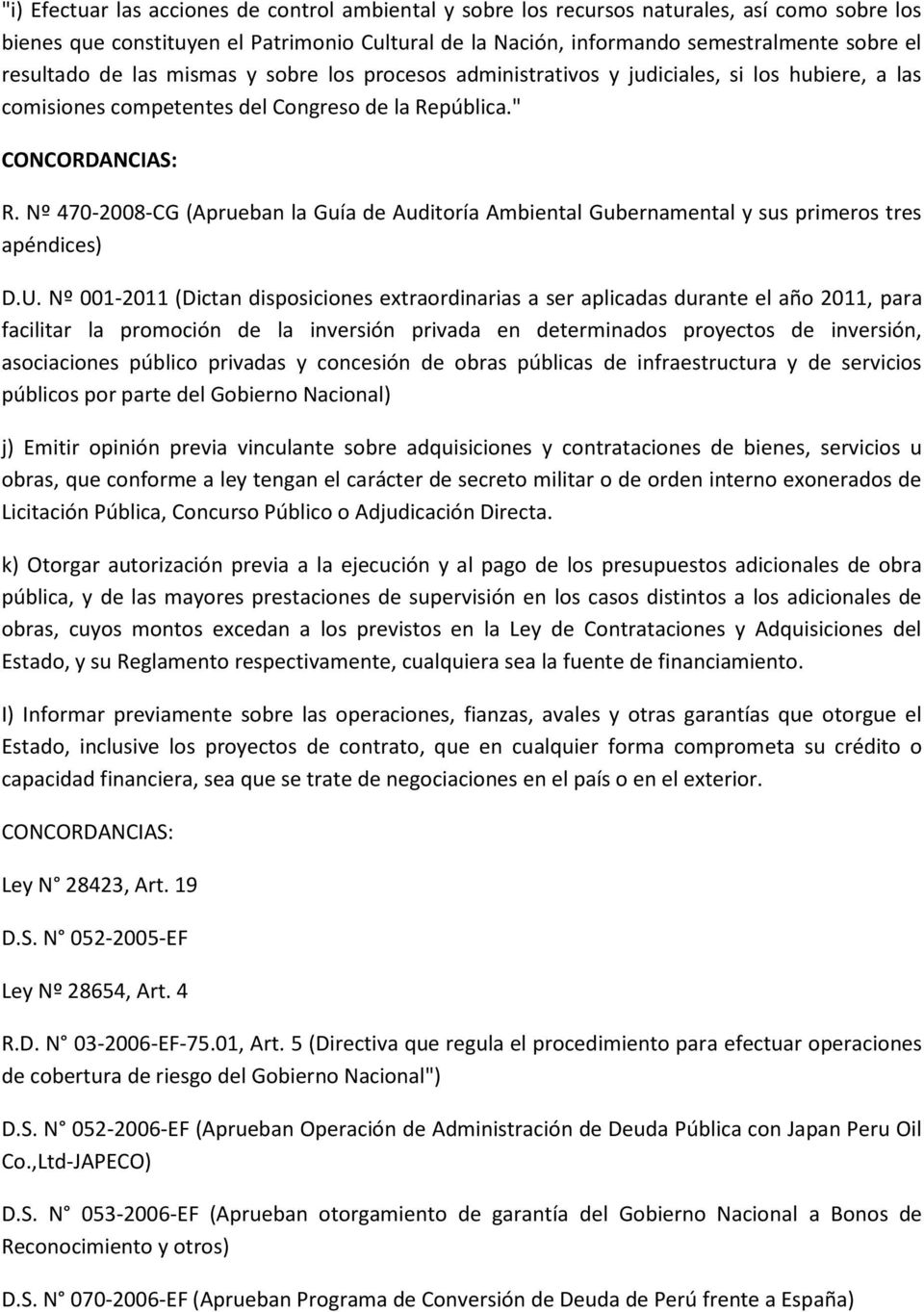 Nº 470-2008-CG (Aprueban la Guía de Auditoría Ambiental Gubernamental y sus primeros tres apéndices) D.U.