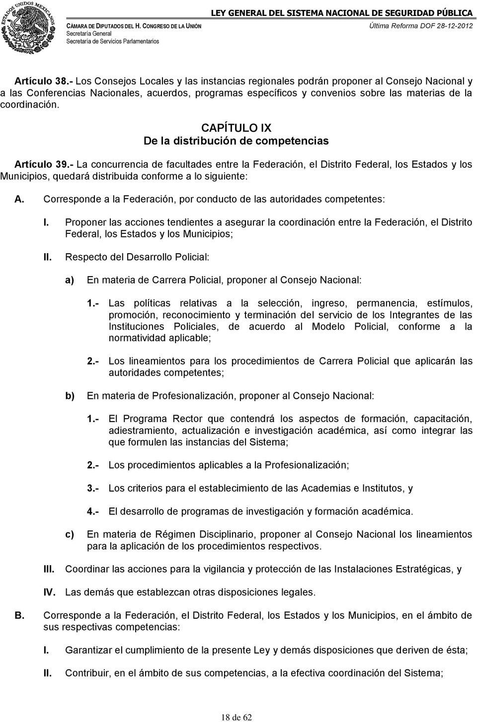 coordinación. CAPÍTULO IX De la distribución de competencias Artículo 39.