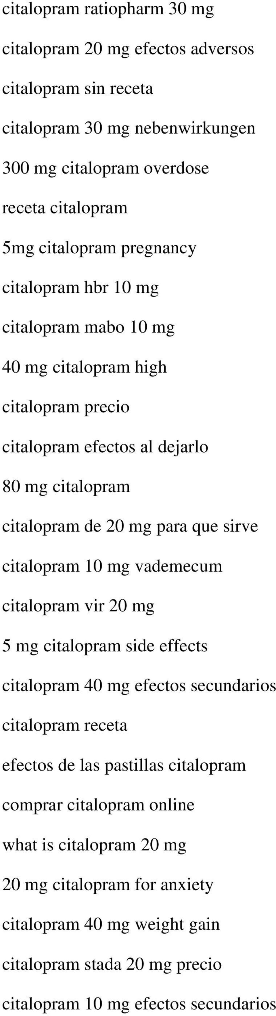 para que sirve citalopram 10 mg vademecum citalopram vir 20 mg 5 mg citalopram side effects citalopram 40 mg efectos secundarios citalopram receta efectos de las pastillas