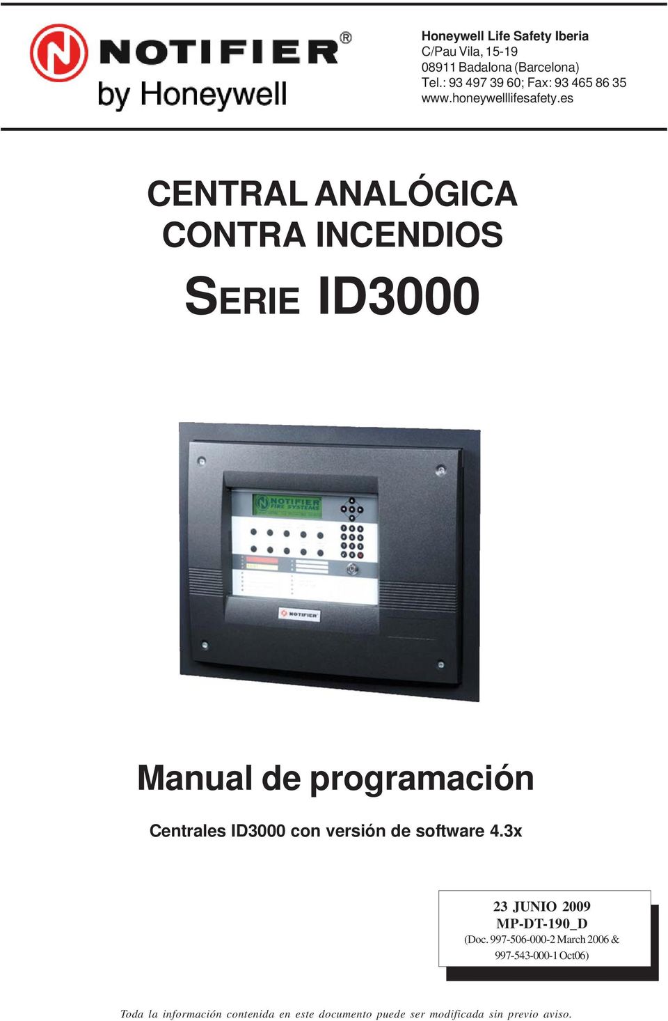 es CENTRAL ANALÓGICA CONTRA INCENDIOS SERIE ID3000 Manual de programación Centrales ID3000 con versión de