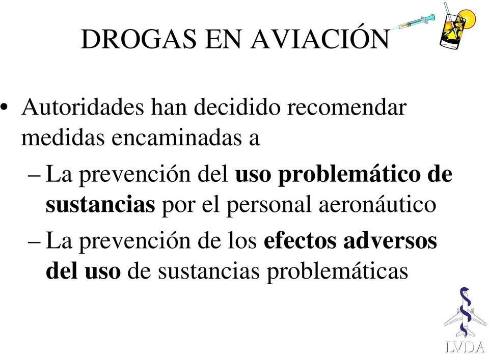de sustancias por el personal aeronáutico La prevención