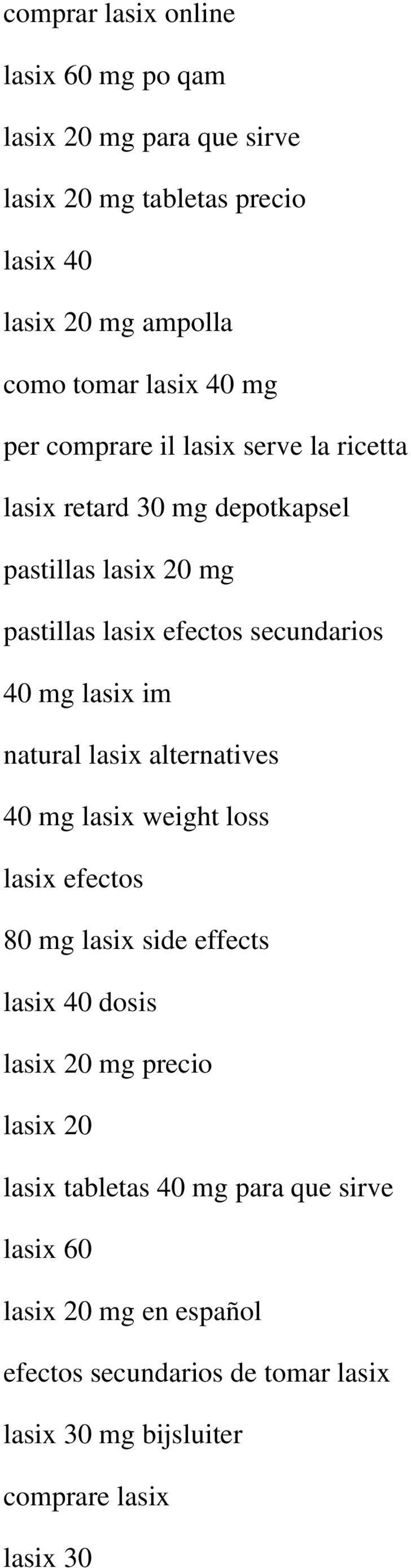 lasix im natural lasix alternatives 40 mg lasix weight loss lasix efectos 80 mg lasix side effects lasix 40 dosis lasix 20 mg precio lasix 20