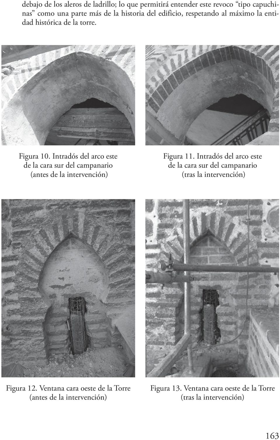 Intradós del arco este de la cara sur del campanario (antes de la intervención) Figura 11.