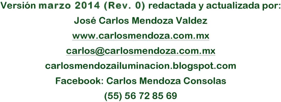 Mendoza Valdez carlos@carlosmendoza.com.