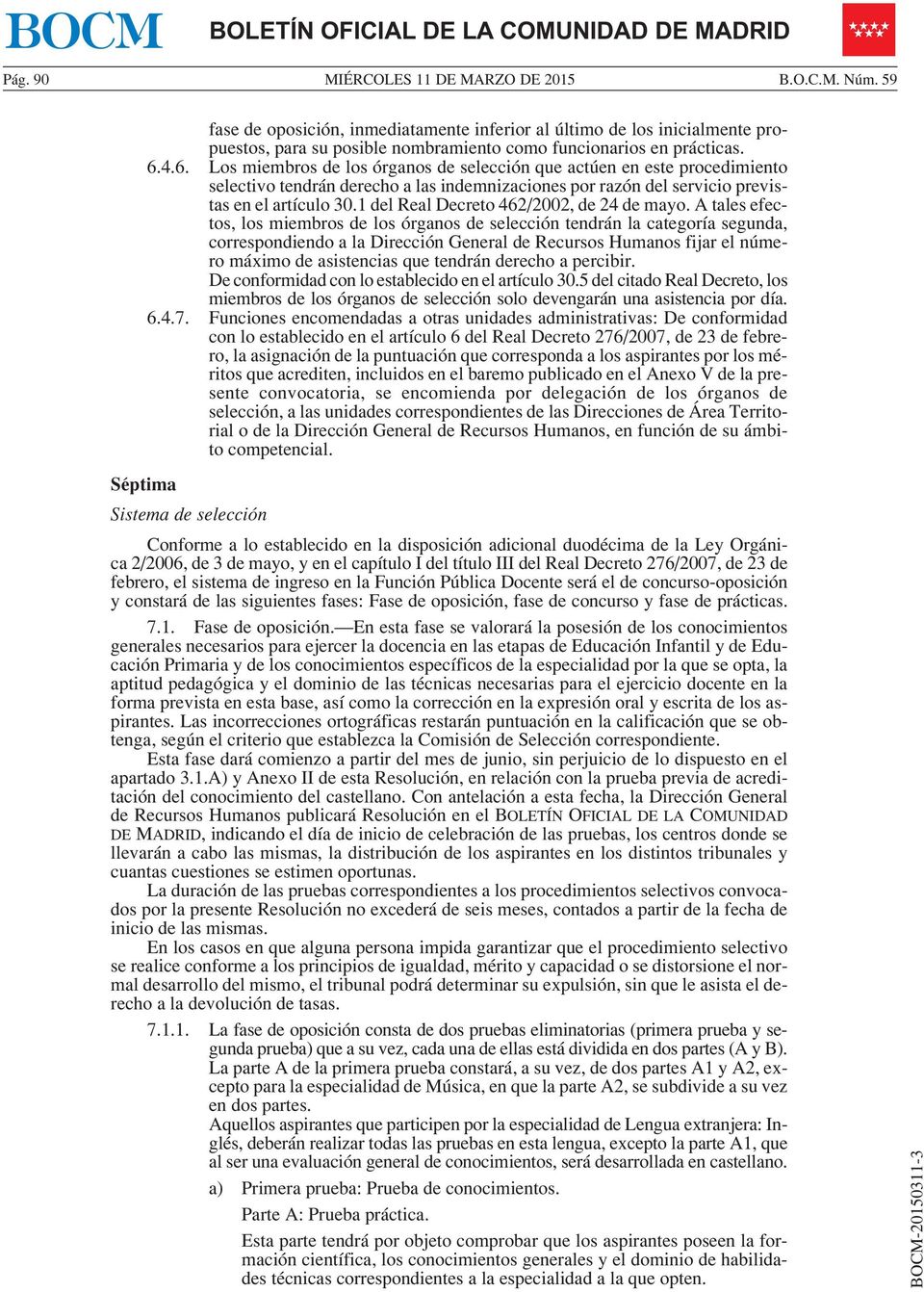 1 del Real Decreto 462/2002, de 24 de mayo.