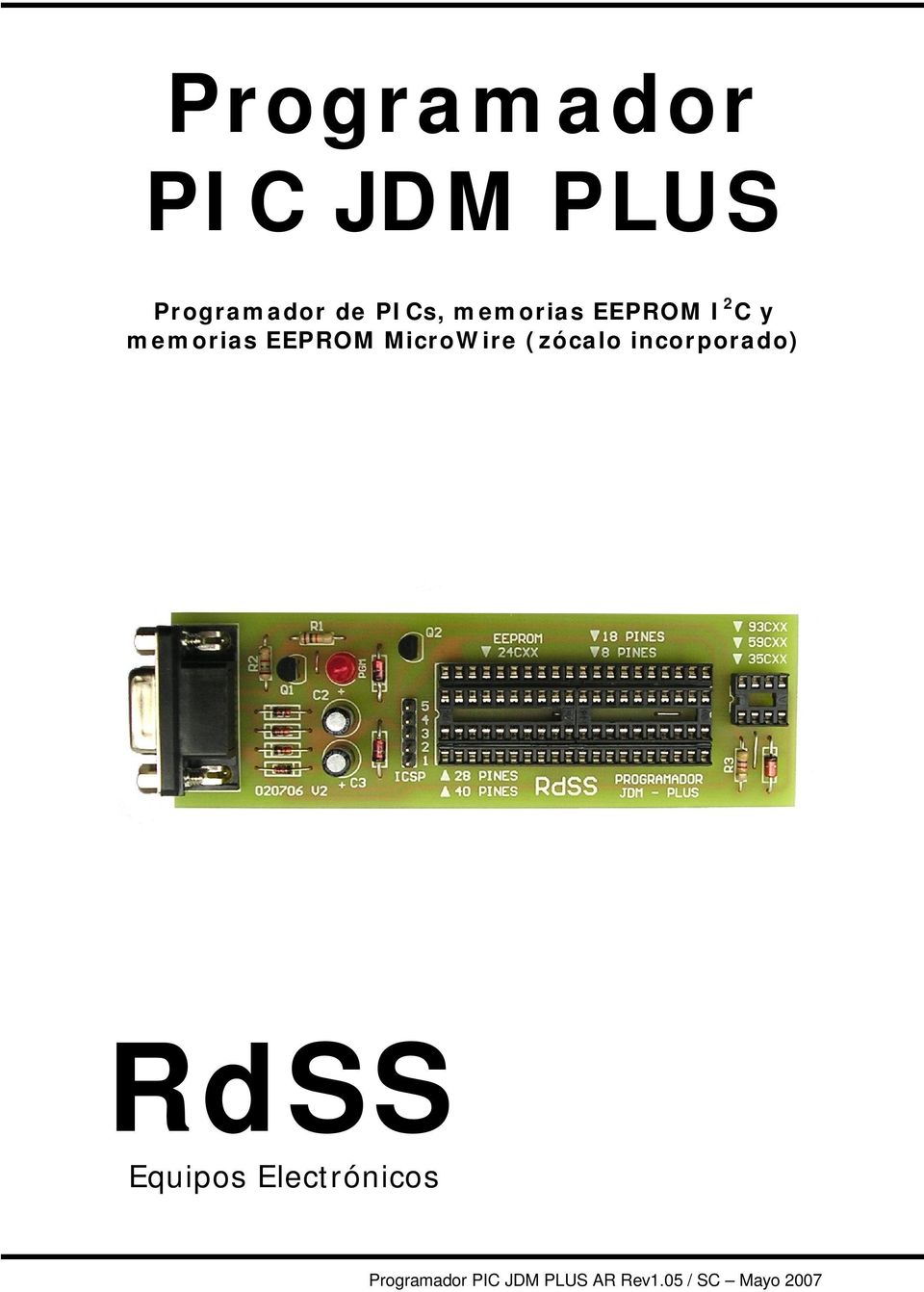 MicroWire (zócalo incorporado) RdSS Equipos