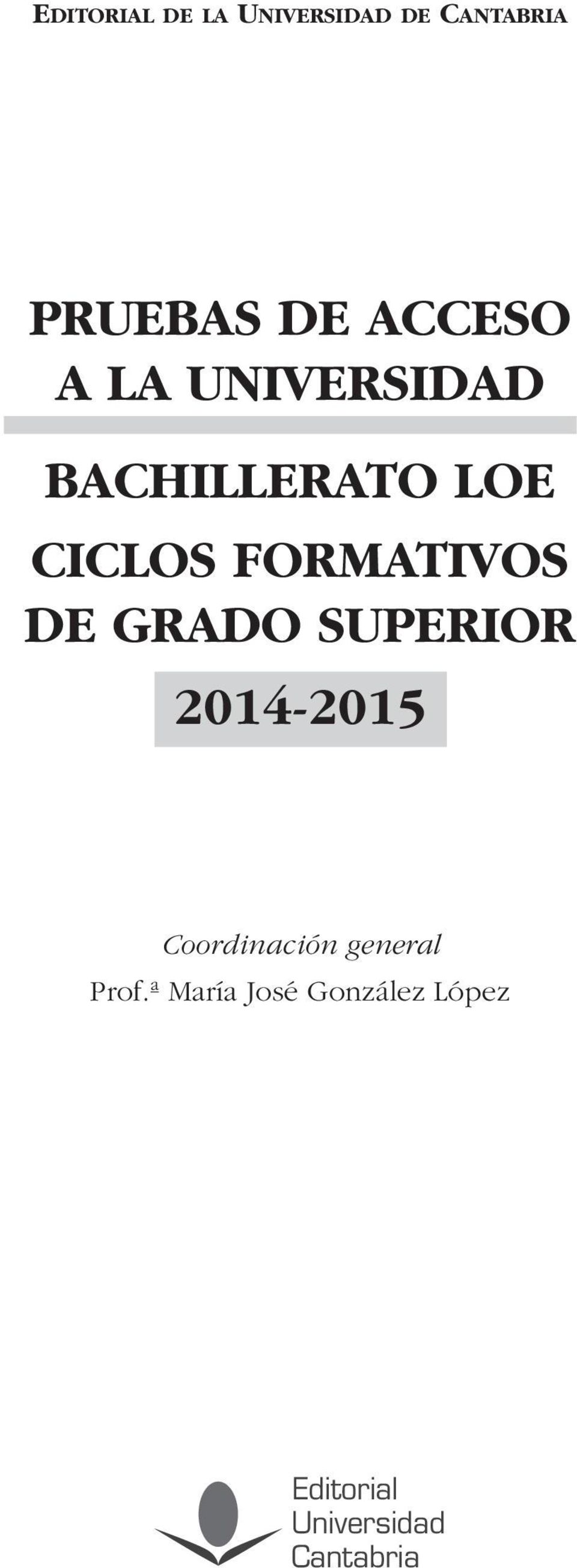 FORMATIVOS DE GRADO SUPERIOR 2014-2015 Coordinación