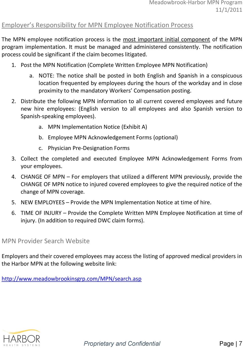 Post the MPN Notification (Complete Written Employee MPN Notification) a.
