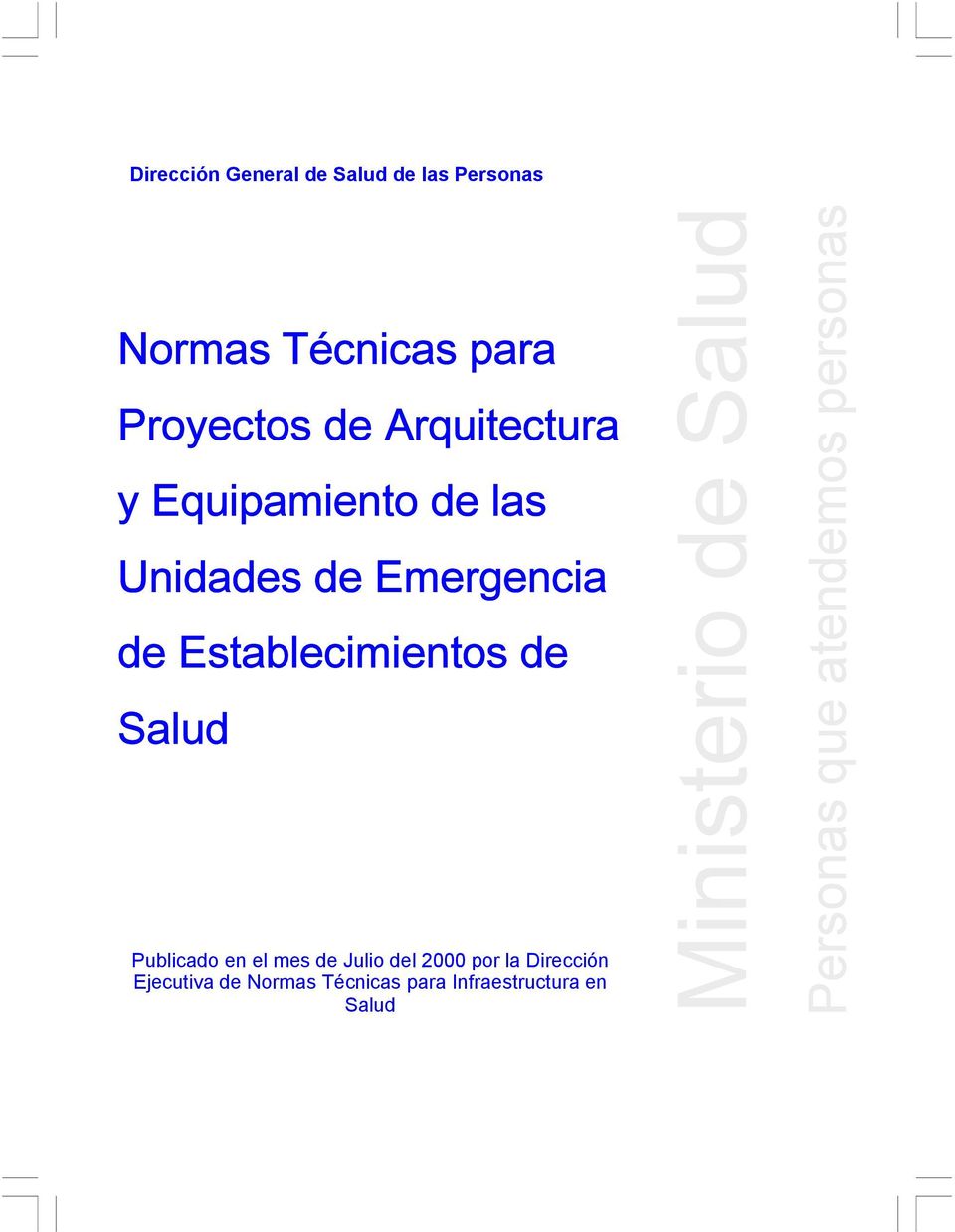 Emergencia de Establecimientos de Salud Publicado en el mes de Julio