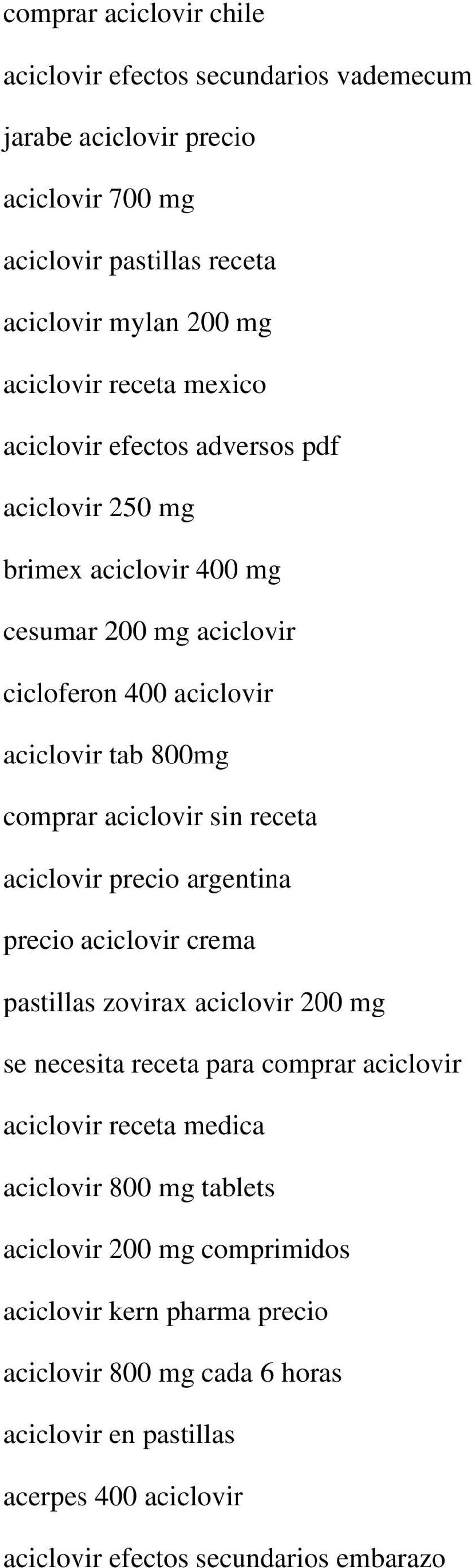 receta aciclovir precio argentina precio aciclovir crema pastillas zovirax aciclovir 200 mg se necesita receta para comprar aciclovir aciclovir receta medica aciclovir 800 mg
