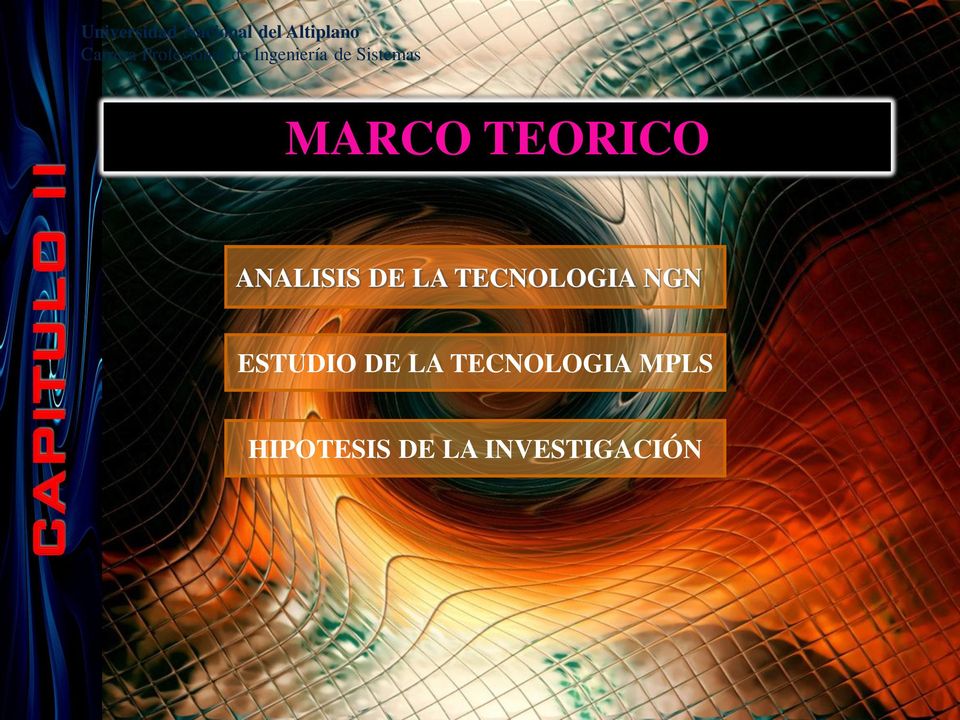 MARCO TEORICO ANALISIS DE LA TECNOLOGIA NGN