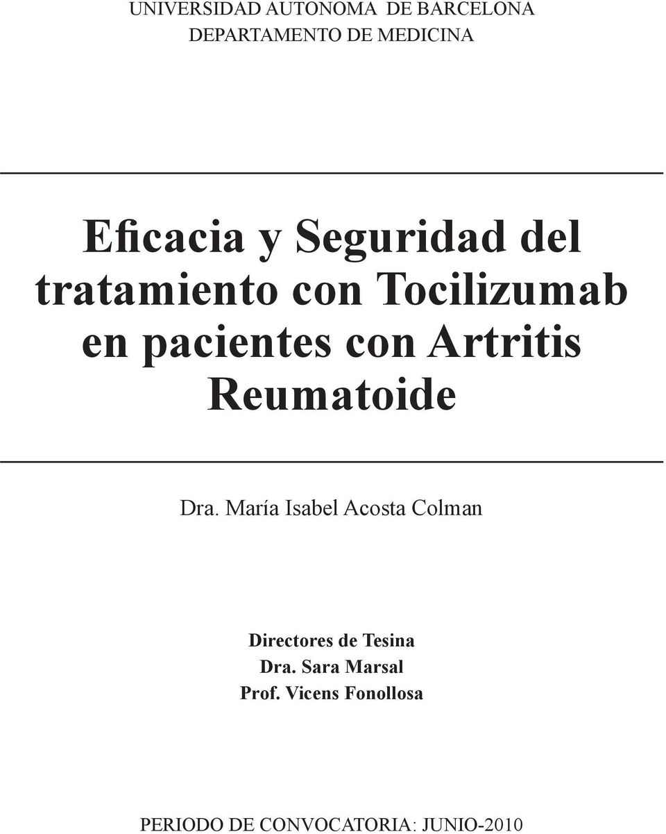 Reumatoide Dra. María Isabel Acosta Colman Directores de Tesina Dra.