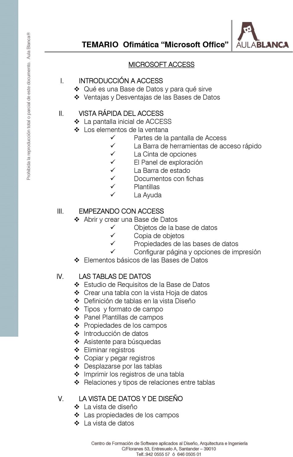 exploración La Barra de estado Documentos con fichas Plantillas La Ayuda III. IV.