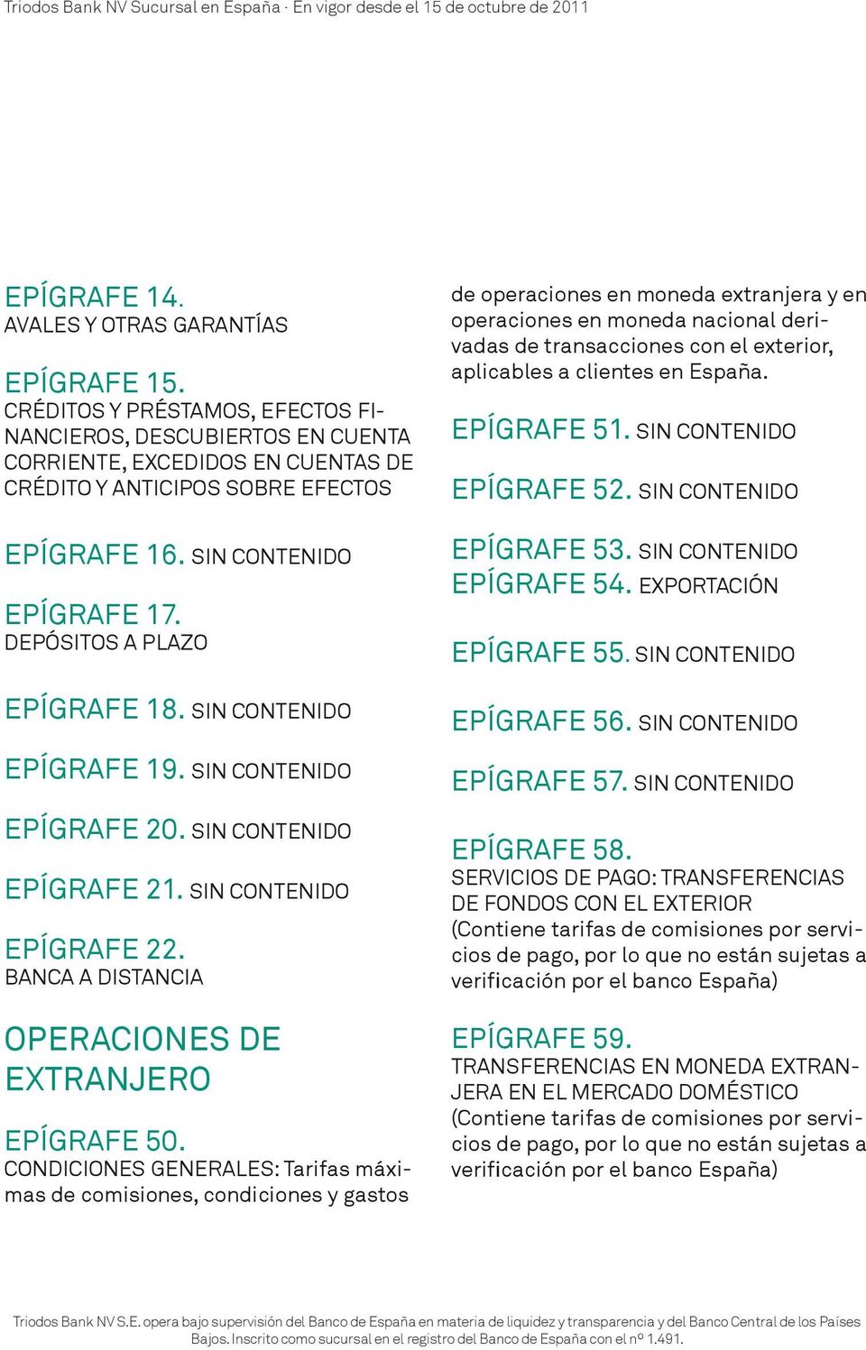 BANCA A DISTANCIA OPERACIONES DE EXTRANJERO EPÍGRAFE 50.