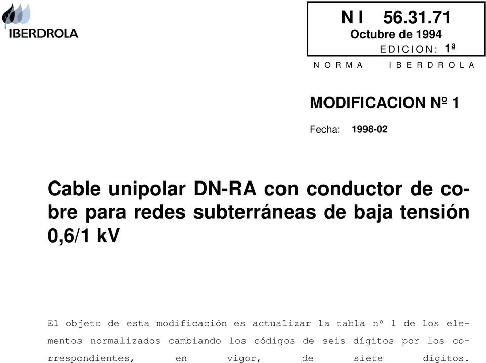 unipolar DN-RA con conductor de cobre para redes subterráneas de baja tensión 0,6/1 kv El