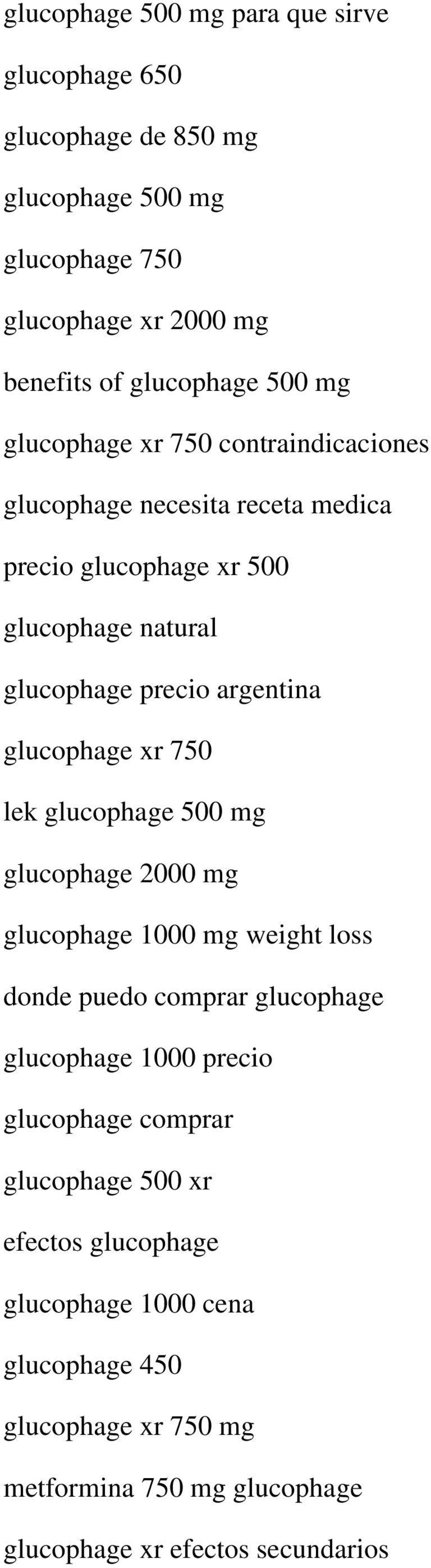 xr 750 lek glucophage 500 mg glucophage 2000 mg glucophage 1000 mg weight loss donde puedo comprar glucophage glucophage 1000 precio glucophage comprar