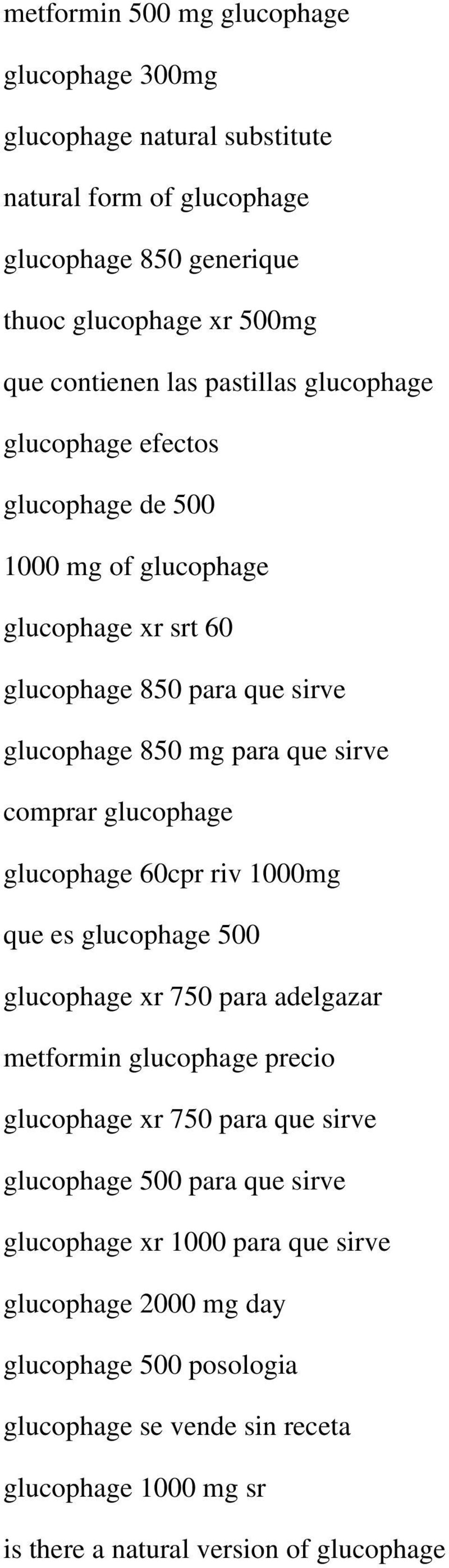 glucophage glucophage 60cpr riv 1000mg que es glucophage 500 glucophage xr 750 para adelgazar metformin glucophage precio glucophage xr 750 para que sirve glucophage 500 para