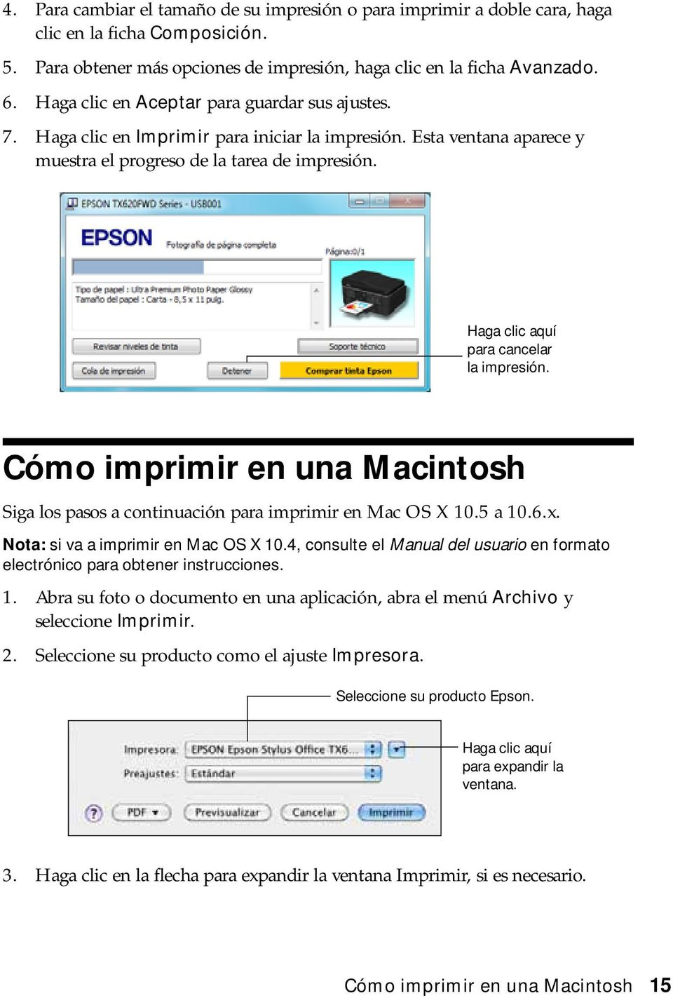 Haga clic aquí para cancelar la impresión. Cómo imprimir en una Macintosh Siga los pasos a continuación para imprimir en Mac OS X 10.5 a 10.6.x. Nota: si va a imprimir en Mac OS X 10.