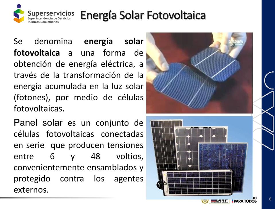células fotovoltaicas.