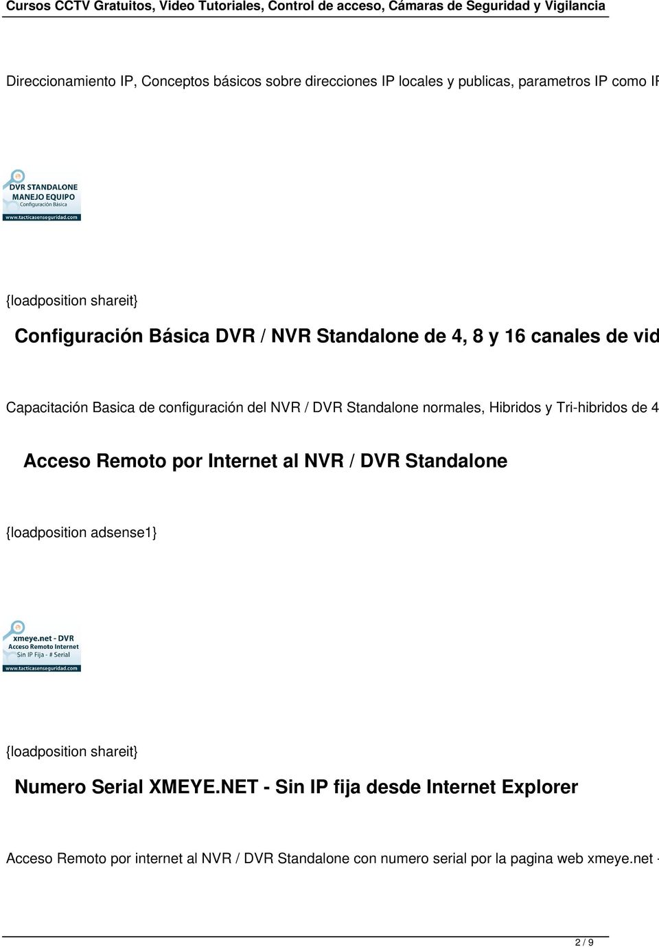 Tri-hibridos de 4 Acceso Remoto por Internet al NVR / DVR Standalone {loadposition adsense1} Numero Serial XMEYE.