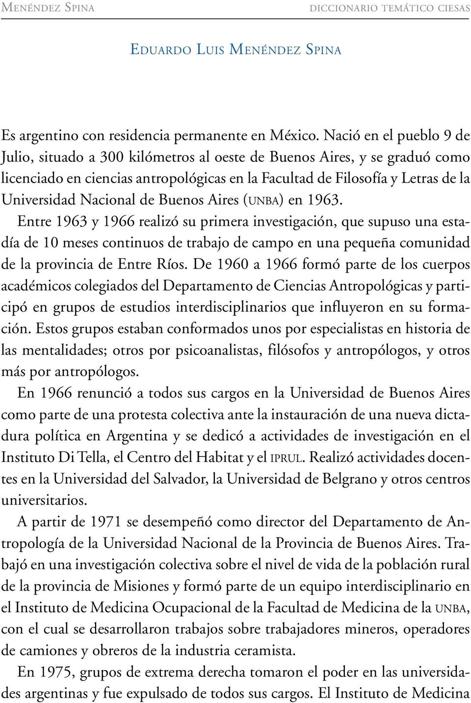 Nacional de Buenos Aires (UNBA) en 1963.