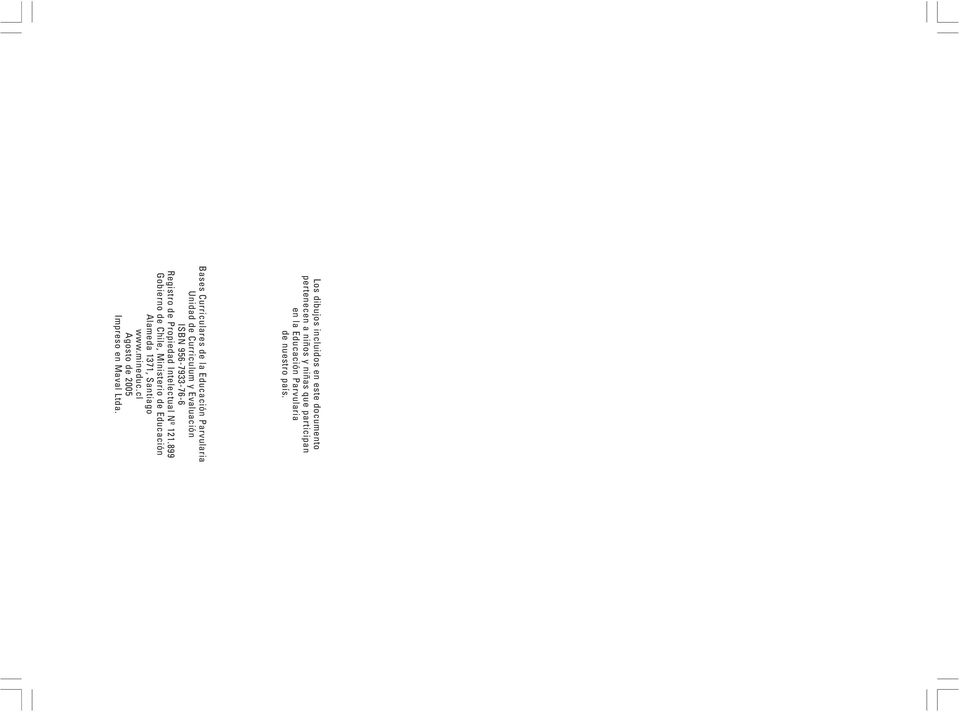 Unidad de Curriculum y Evaluación ISBN 956-7933-76-6 Registro de Propiedad