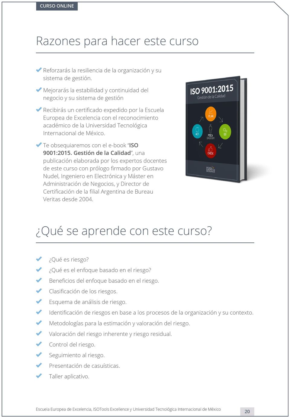 Tecnológica Internacional de México. Te obsequiaremos con el e-book ISO 9001:2015.