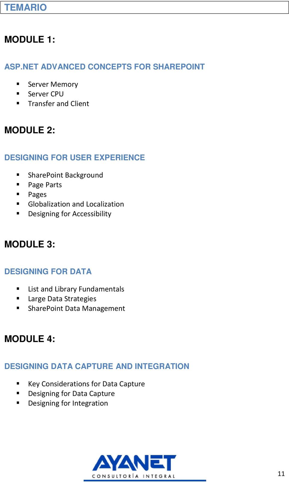 SharePoint Background Page Parts Pages Globalization and Localization Designing for Accessibility MODULE 3: DESIGNING FOR