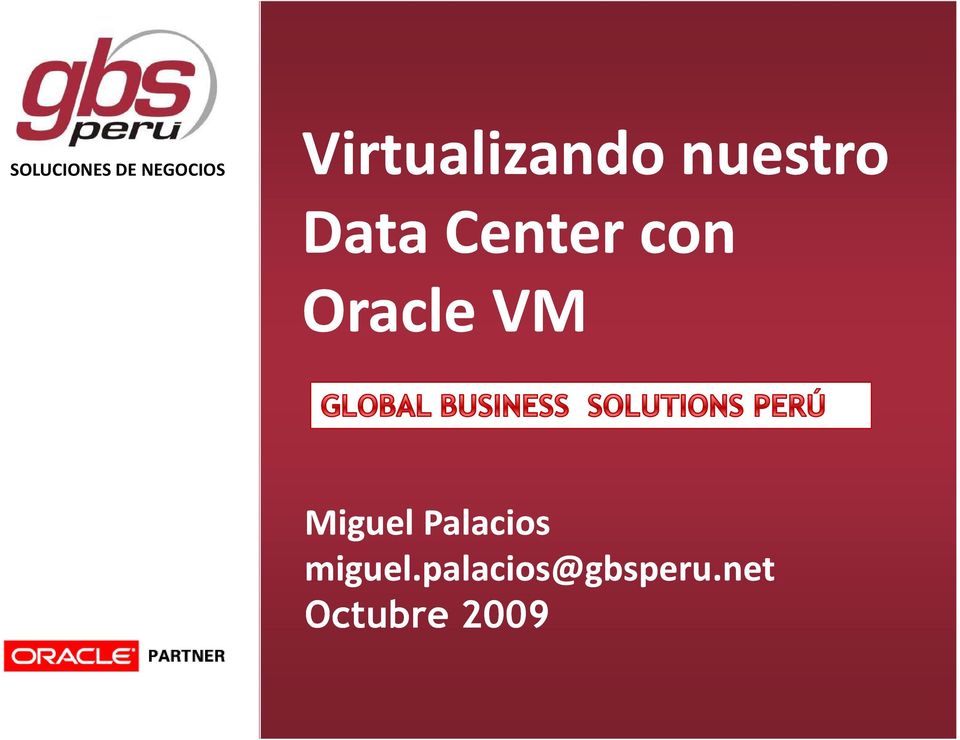 Center con Oracle VM Miguel