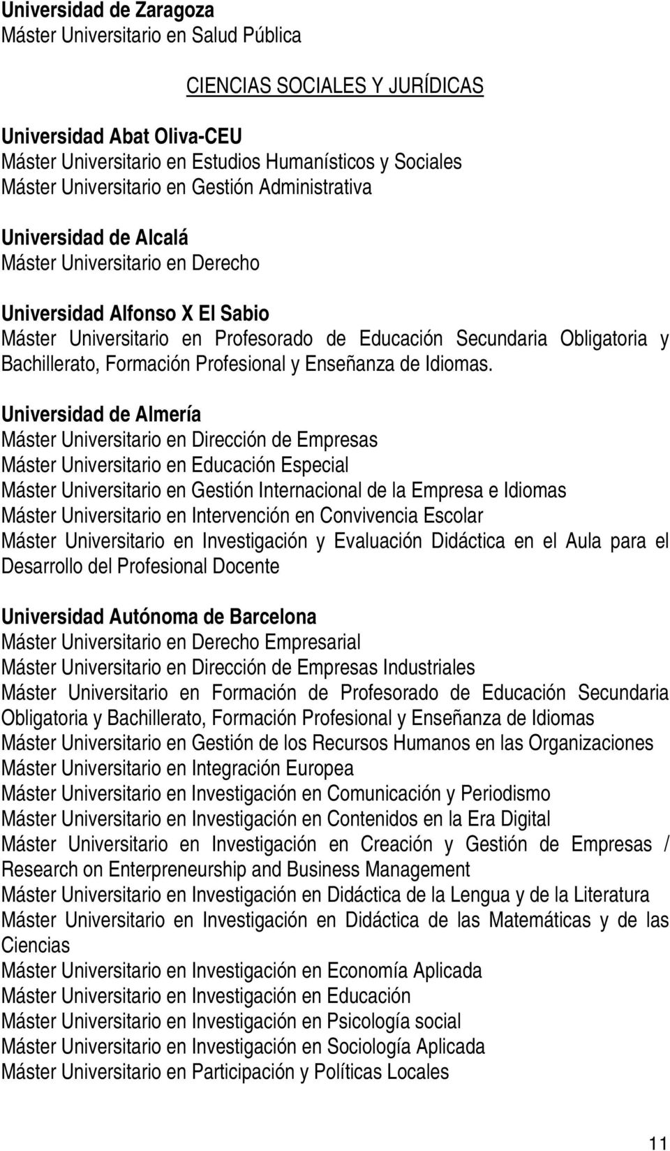 Formación Profesional y Enseñanza de Idiomas.